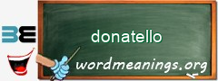 WordMeaning blackboard for donatello